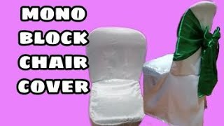 HOW TO MAKE A COVER FOR MONOBLOCK CHAIR STEP BY STEP TUTORIAL [upl. by Iniretake]