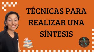 TÉCNICAS PARA REALIZAR UNA SÍNTESIS [upl. by Nire]