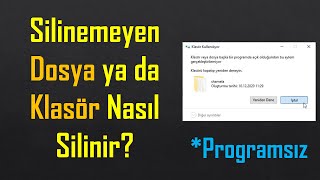 Silinemeyen Dosya ya da Klasör Silme  Programsız [upl. by Harvison219]