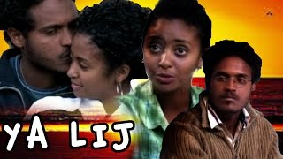 Ya Lij  Ethiopian Films ethiopia ethiopianmovie [upl. by Daphene35]