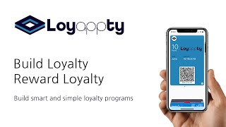 Loyappty  Create your very own digital loyalty rewards program [upl. by Sears]