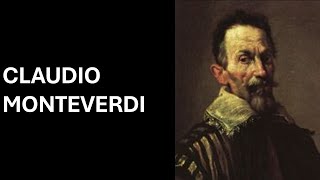 Claudio Monteverdi [upl. by Zorina]