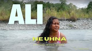 ALI quotNe Uhnaquot Official Music Video [upl. by Adekan]