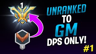 Unranked To GM DPS Only  Ep 1 [upl. by Lalise]