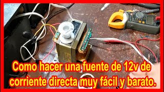 COMO HACER UNA FUENTE CASERA 12V muy fácil de hacer [upl. by Burr286]