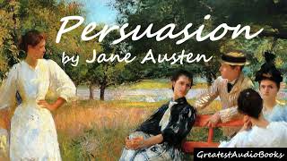 💐 PERSUASION by Jane Austen  FULL audiobook 🎧📖  Greatest🌟AudioBooks  V4 [upl. by Ahsienroc398]