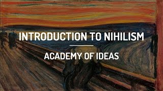 Introduction to Nihilism [upl. by Burner941]