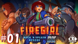 ＃01【今日から消防士】ゲーム実況「Firegirl Hack n Splash Rescue DX」 [upl. by Eanram]