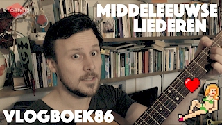 Vlogboek86  Literatuurgeschiedenis  Middeleeuwen liederen [upl. by Asiilanna]