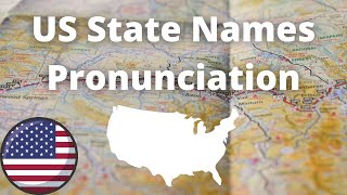 US State Names Pronunciation  American Accent [upl. by Malloch887]