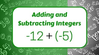 Adding and Subtracting Integers [upl. by Annahoj]