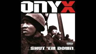 Onyx  The Worst feat Killa Sin Method Man Raekwon  Shut Em Down [upl. by Eustacia]