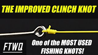 Fishing Knots The Improved Clinch Knot  BEST Fishing Knots For BEGINNERS [upl. by Irb]