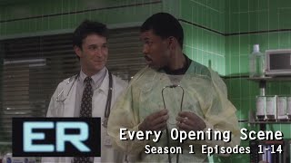 ER  Every Opening Scene Season 1 Part 1 [upl. by Ettenig640]