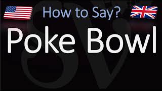 How to Pronounce Poke Bowl CORRECTLY [upl. by Nauqyt685]