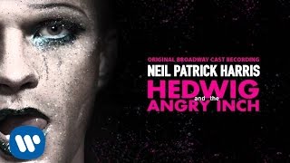 Neil Patrick Harris  Exquisite Corpse Hedwig and the Angry Inch Official Audio [upl. by Latsirhc665]