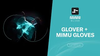 MiMU Tutorial Glover  MiMU Gloves [upl. by Teri]