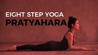 Eight Step Yoga  Pratyahara [upl. by Enomas]