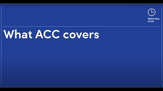 What ACC covers  ACC New Zealand [upl. by Gnap]