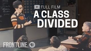 A Class Divided full documentary  FRONTLINE [upl. by Zachariah]