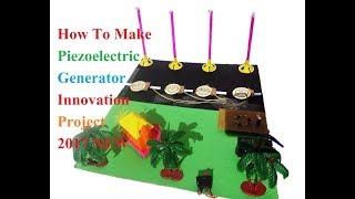 How To Make Piezoelectric Generator NeW SCHOOL MODEL [upl. by Ymled]