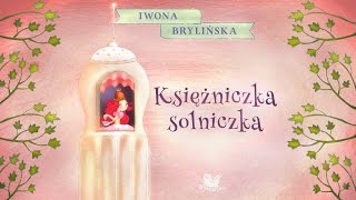 KSIĘŻNICZKA SOLNICZKA cała bajka – Bajkowisko  bajki dla dzieci – słuchowisko audiobook [upl. by Nnaira]