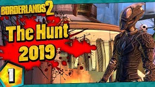 Borderlands 2  The Hunt 2019 Funny Moments And Drops  Day 1 [upl. by Robbi780]