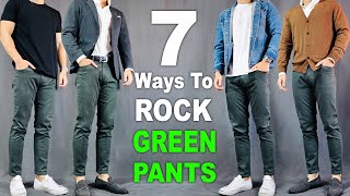 7 Ways To ROCK Green pants  Outfit Ideas For Men [upl. by Laraine828]