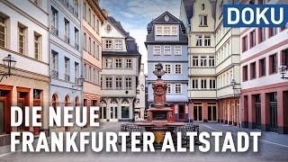 Im Herzen Frankfurts  Die neue Altstadt  dokus und reportagen [upl. by Araeic]