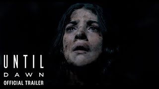 UNTIL DAWN – Official Movie Trailer HD [upl. by Ynohtnaeoj]