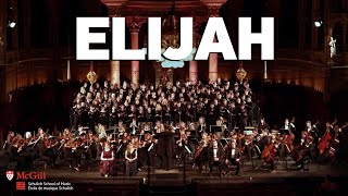 Mendelssohn Elijah Op 70  McGill Symphony Orchestra [upl. by Titos]