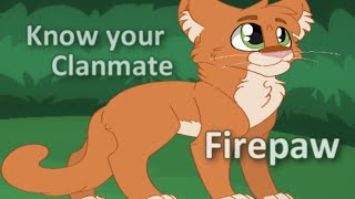 Firepaw Know Your Clanmate  1 WARRIOR CATS PARODY [upl. by Aelam]