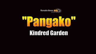 Kindred Garden  Pangako KARAOKE [upl. by Ogait752]