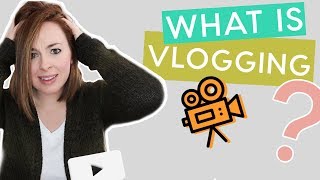 What is Vlogging [upl. by Magnus960]