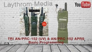 TRI ANPRC152 UV Transceiver  Basic Programming Walkthrough [upl. by Moyer]