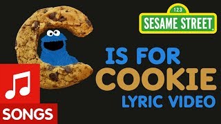 Sesame Street C is for Cookie  Animated Lyric Video [upl. by Nossaj349]