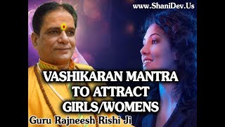 Vashikaran Mantra to Attract GirlsWomen [upl. by Aneeles]