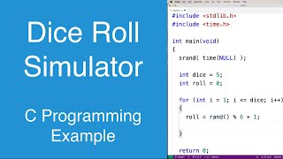 Dice roll simulator  C Programming Example [upl. by Ddene873]