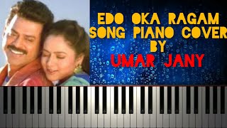 Edo Oka Ragam Pilichindi Vela Song Raja Movie Piano Cover by Umar Jany  SA Rajkumar  Venkatesh [upl. by Ekyt]