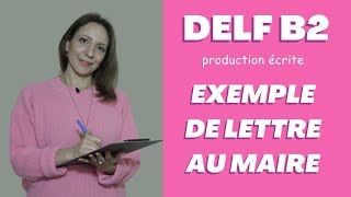 Production écrite du DELF B2 lettre au maire [upl. by Harihat]