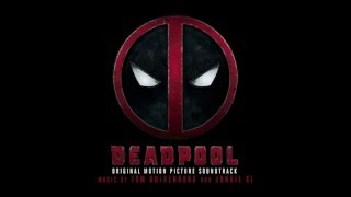 Maximum Effort Deadpool OST  Tom Holkenborg aka Junkie XL [upl. by Pavyer]