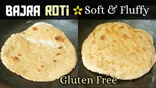 2 Tips to Make Soft amp Fluffy Bajra Roti RecipeGluten Free Weight Loss RotiBhakriPearl Millet [upl. by Filemon102]