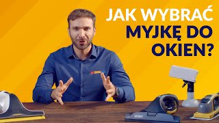 Jak wybrać myjkę do okien 65 [upl. by Reseta]