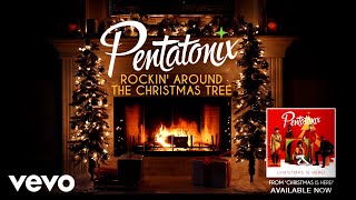 Pentatonix  Rockin Around the Christmas Tree Yule Log [upl. by Derinna44]