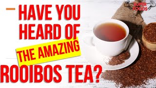 10 Amazing Rooibos Tea Health Benefits YOU SHOULD KNOW [upl. by Keith]