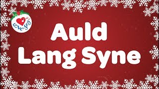 Auld Lang Syne with Sing Along Lyrics  Happy New Year Song [upl. by Cacilie]