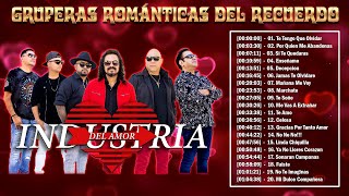 INDUSTRIA DEL AMOR ÉXITOS SUS MEJORES CANCIONES  INDUSTRIA DEL AMOR VIEJITAS PERO BUENAS ROMÁNTICAS [upl. by Ireva]