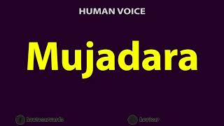 How to Pronounce Mujadara [upl. by Corie]