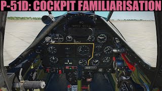 P51D Mustang Cockpit Familiarization Tutorial  DCS WORLD [upl. by Ayiram]