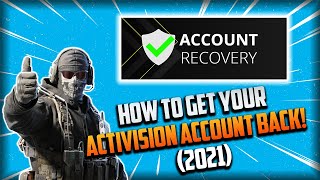 ✔ HOW TO GET YOUR ACTIVISION ACCOUNT BACK 2021  How To Fix Activision Account Errors and Issues [upl. by Sanjay]